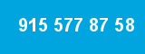 915 577 87 58